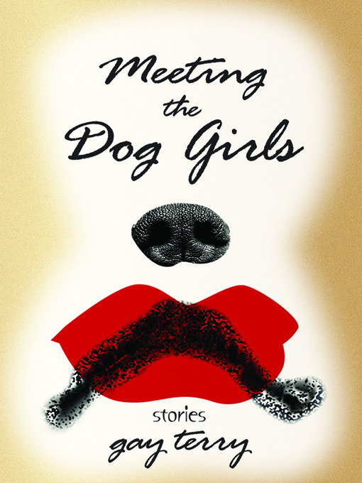 Title details for Meeting the Dog Girls by Gay Terry - Available